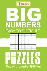 Big Numbers, Easy To Difficult Puzzles, Puzzle Pulse