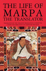 ksiazka tytu: The Life of Marpa the Translator autor: Heruka Tsangnyon