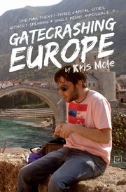 Gatecrashing Europe, Mole Kris