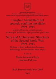 Luoghi e Architetture del secondo conflitto mondiale, 