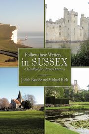 Follow These Writers...in Sussex, Bastide Judith