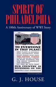SPIRIT OF PHILADELPHIA, House G J