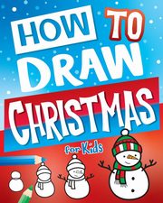 How To Draw Christmas For Kids, Art Supplies Big Dreams