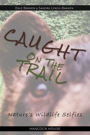 Caught on the Trail, Bakken Dale