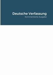 Deutsche Verfassung, Verfassungskollektiv das