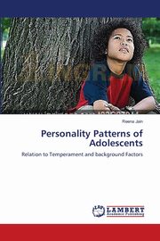 Personality Patterns of Adolescents, Jain Reena