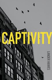 Captivity, Hawes Lander