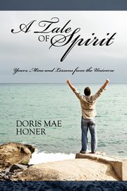 A Tale of Spirit, Honer Doris Mae
