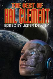 The Best of Hal Clement, Clement Hal