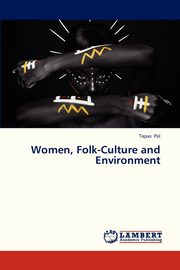 ksiazka tytu: Women, Folk-Culture and Environment autor: Pal Tapas