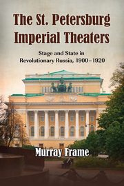 The St. Petersburg Imperial Theaters, Frame Murray