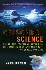 Censoring Science, Bowen Mark