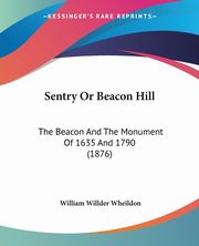 Sentry Or Beacon Hill, Wheildon William Willder