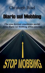 Diario sul Mobbing, Bisel Christoph