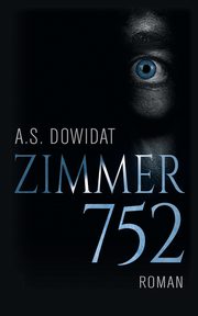 Zimmer 752, Dowidat A.S.