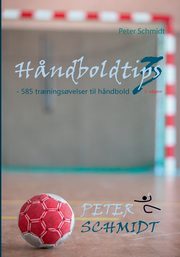 H?ndboldtips 3, Schmidt Peter