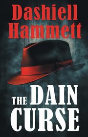 The Dain Curse, Hammett Dashiell