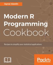 Modern R Programming Cookbook, Abedin Jaynal