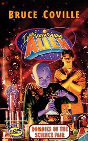 I Was a Sixth Grade Alien, Coville Bruce