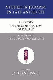 A History of the Mishnaic Law of Purities, Part 19, 
