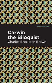Carwin the Biloquist, Brown Charles Brockden