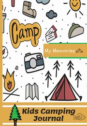 Kids Camping Journal, Publishing Group The Life Graduate