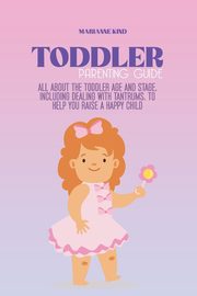 Toddler Parenting Guide, Kind Marianne