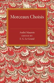 Morceaux Choisis, Maurois Andre