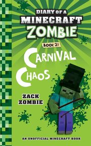Diary of a Minecraft Zombie Book 21, Zombie Zack