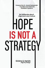 Hope Is Not A Strategy, Bhamidipati Sirisha