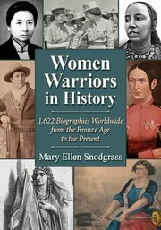 Women Warriors in History, Snodgrass Mary Ellen