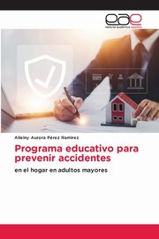 Programa educativo para prevenir accidentes, Prez Ramirez Alleiny Aurora