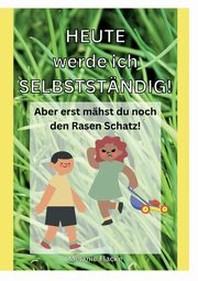 Heute werde ich selbststndig!, Flacke Melanie
