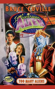 Too Many Aliens, Coville Bruce