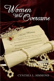 Women Who Overcame, Simmons Cynthia L.