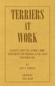 Terriers at Work, Serrell Alys F.