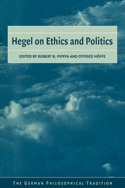Hegel on Ethics and Politics, 
