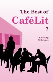 The Best of CafLit 7, 