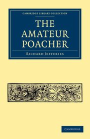 The Amateur Poacher, Jefferies Richard