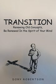 Transition, Robertson Dory