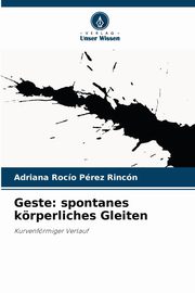 ksiazka tytu: Geste autor: Prez Rincn Adriana Roco