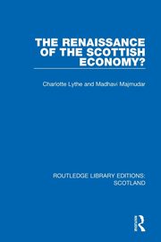 The Renaissance of the Scottish Economy?, Lythe Charlotte