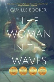 The Woman in the Waves, Booker Camille