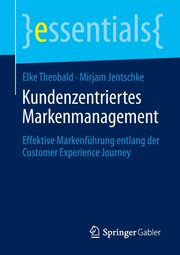 Kundenzentriertes Markenmanagement, Theobald Elke