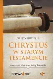 Chrystus w Starym Testamencie, Guthrie Nancy