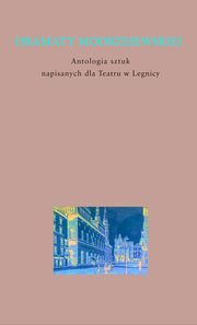 ksiazka tytu: Dramaty Modrzejewskiej autor: Kopka Krzysztof, Pruchniewski Marek, Kowalewski Maciej, Kamza Pawe, Urbaski Robert, Wojcieszek Przemysaw