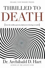 Thrilled to Death, Hart Archibald D.