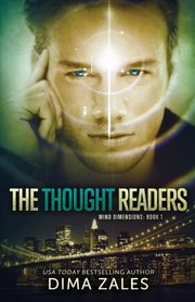 The Thought Readers (Mind Dimensions Book 1), Zales Dima