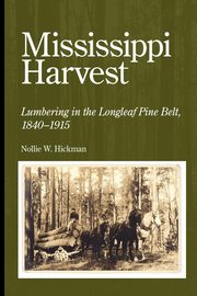 Mississippi Harvest, Hickman Nollie W.