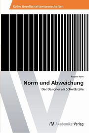 Norm und Abweichung, Korn Robert